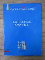 Anticariat: Moliere - Les femmes savantes