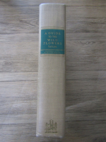 Norman Taylor - A guide to the wild flowers. East of the Mississippi and North of Virginia