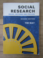 Anticariat: Tim May - Social research. Issues, methods and process