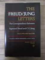 William McGuire - The Freud-Jung letters. The correspondence between Sigmund Freud and C.G. Jung