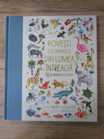 Angela McAllister - Povesti cu animale din lumea intreaga
