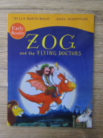Julia Donaldson - Zog and the flying doctors