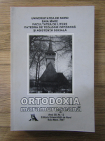 Ortodoxia Maramureseana, Anul XII, nr. 12, 2007