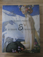 Paradis perdus. L'Europe symboliste (album)