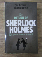 Anticariat: Arthur Conan Doyle - The return of Sherlock Holmes. The greatest detective of them all