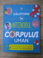 Anticariat: Calatorie in interiorul corpului uman