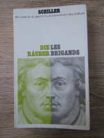 Schiller - Die Rauber. Les Brigands