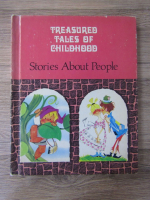 Treasured tales of childhood. Stories about people