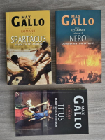 Anticariat: Max Gallo - Seria Romanii, 3 volume. Spartacus, Nero, Titus