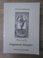 Victor Szmigelski - Fragmente liturgice