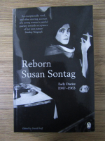Susan Sontag - Reborn. Early diaries 1947-1963