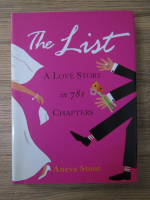 Anticariat: Aneva Stout - The list. A love story in 781 chapters