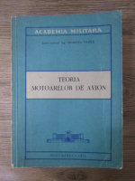 Ciobotea Vasile - Teoria motoarelor cu avion 