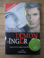 Dora Alina Romanescu - Demon si inger