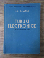 G. A. Tiagunov - Tuburi electronice