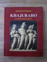 Anticariat: Heritage series Khajuraho. La passion dans la pierre
