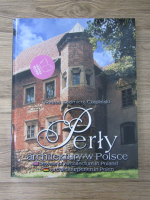 Konrad Kazimierz Czaplinski - Perly architektury w Polsce