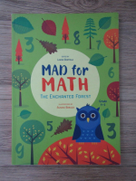 Anticariat: Linda Bertola - Mad fot math. The enchanted forest