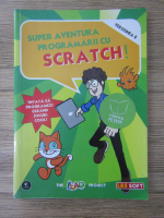 Super aventura programari cu Scratch! The lead project