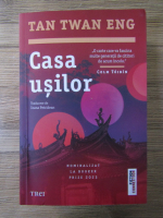 Anticariat: Tan Twan Eng - Casa usilor