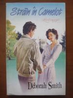 Deborah Smith - Strain in Camelot