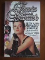 Elizabeth Palmer - Tirania banilor