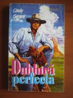 Cindy Gerard - Dublura perfecta
