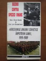 Agresiunile Uniunii Sovietice impotriva lumii 1919-1989