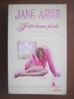 Jane Asher - Toata lumea pierde