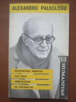 Al Paleologu - Minunatele amintiri ale unui ambasador al golanilor