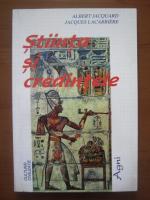 Albert Jacquard, Jacques Lacarriere - Stiinta si credintele