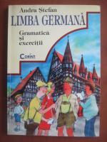 Andra Stefan - Limba germana, gramatica si exercitii