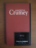 Anticariat: Andrew Crumey - Pfitz (Cotidianul)