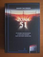 Anticariat: Annie Jacobsen - Zona 51