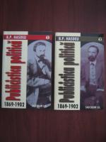 B P Hasdeu - Publicistica politica 1869-1902 (2 volume)