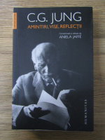 Anticariat: C. G. Jung - Amintiri, vise, reflectii