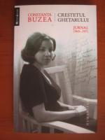 Constanta Buzea - Crestetul ghetarului (jurnal 1969-1971)
