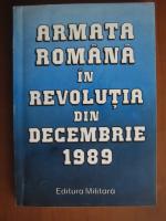 Costache Codrescu - Armata romana in revolutia din Decembrie 1989