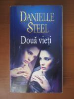 Anticariat: Danielle Steel - Doua vieti