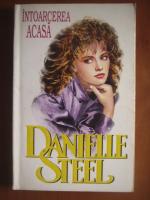 Danielle Steel - Intoarcerea acasa
