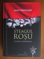 Anticariat: David Priestland - Steagul rosu. O istorie a comunismului