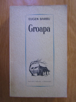 Anticariat: Eugen Barbu - Groapa