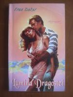 Fran Baker - Lumina dragostei