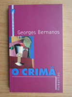 Anticariat: Georges Bernanos - O crima