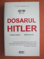 Anticariat: Henrik Eberle - Dosarul Hitler