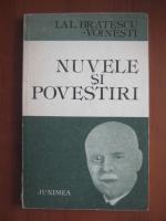 Ioan Alexandru Bratescu Voinesti - Nuvele si povestiri