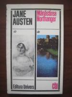 Jane Austen - Manastirea Northanger