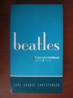 Anticariat: Lars Saabye Christensen - Beatles (Cotidianul)