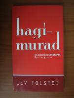 Anticariat: Lev Tolstoi - Hagi-Murad (Cotidianul)