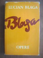 Lucian Blaga - Opere, volumul 6 (Hronicul si cantecul varstelor)